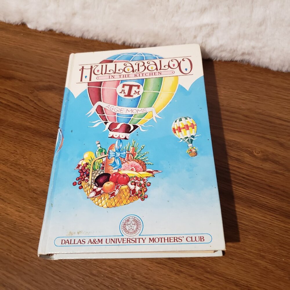 Hullabaloo Cookbook Aggie Moms Texas A&M University TAMU Aggies 1983